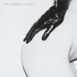 Is This It? by The Strokes
