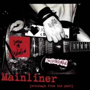 Mainliner Wreckage from the Past by Social Distortion