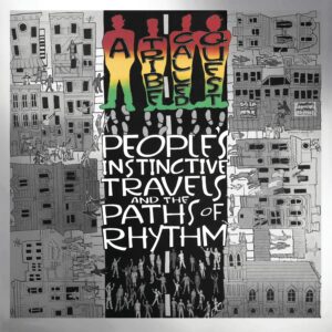 Peoples Instinctive Travels and the Paths of Rhythm 25th Anniversary Edition by A Tribe Called Quest