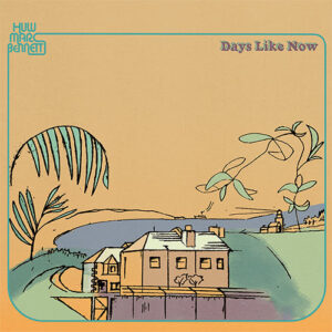Days Like Now by Huw Marc Bennett