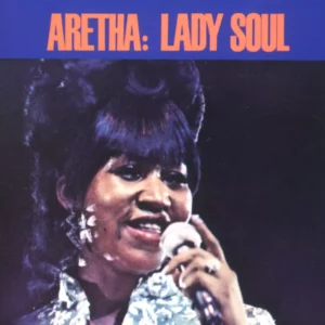 Lady Soul by Aretha Franklin