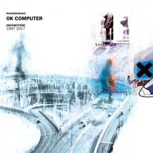 OK Computer OKNOTOK 1997-2017 by Radiohead