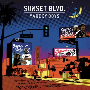 Sunset Blvd. by Yancey Boys