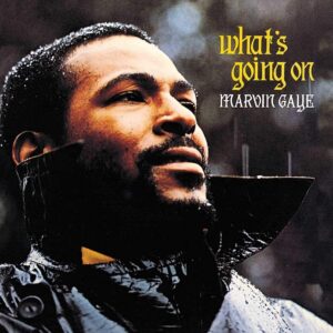 whats going on by marvin gaye